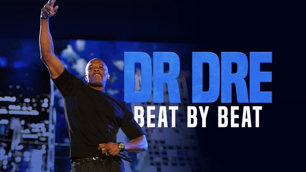 Dr. Dre: Beat by Beat