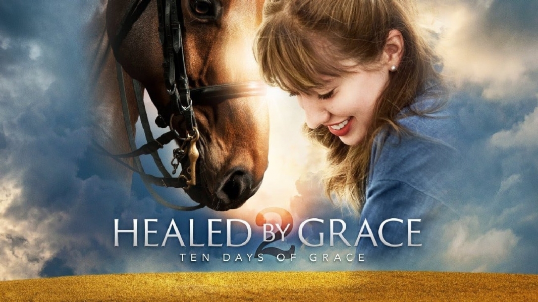 Healed by Grace 2 : Ten Days of Grace