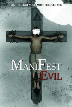 Manifest Evil