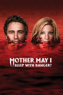 Mother, May I Sleep with Danger?