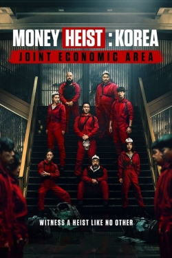 Money Heist: Korea - Joint Economic Area