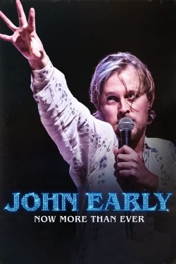 John Early: Now More Than Ever