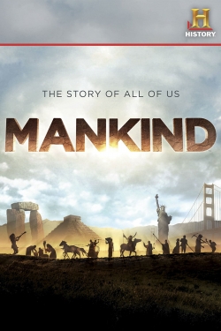 Mankind: The Story of All of Us