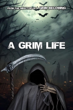 A Grim Life