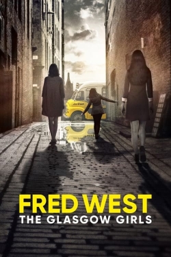 Fred West: The Glasgow Girls